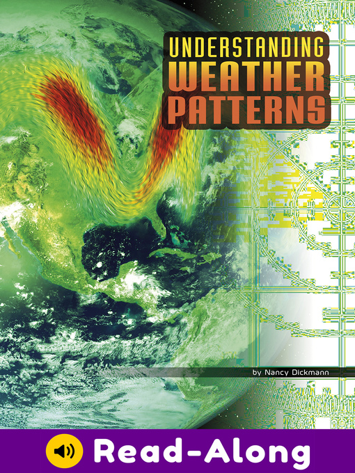 Title details for Understanding Weather Patterns by Nancy Dickmann - Available